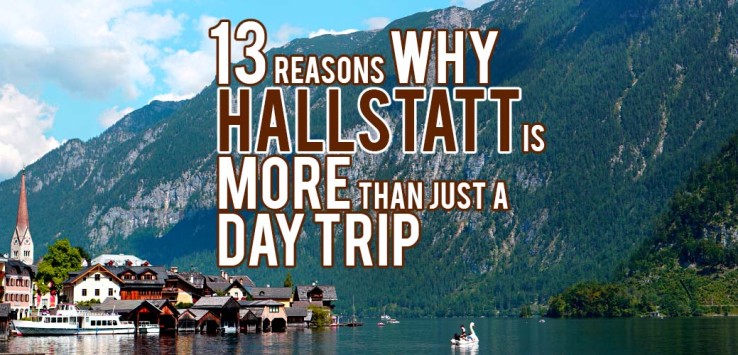 Surviving Europe: 13 Reasons Why Hallstatt is More than Just a Day Trip - Feature Image