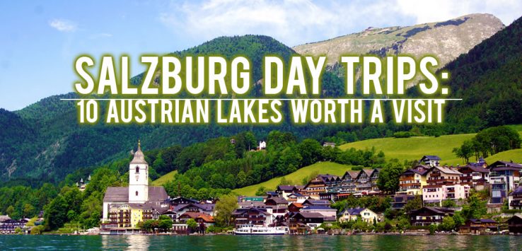 Surviving Europe: Salzburg Day Trips 10 Austrian Lakes Worth a Visit - Feature