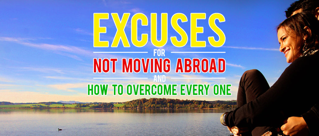 Surviving Europe: Excuses for Not Moving Abroad and How to Overcome Every One - Feature